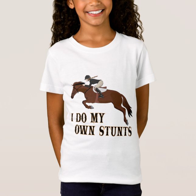 T-Shirt Je Suis Propre Stunts Cheval Équitation Fille (Devant)