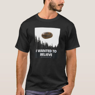 T-shirt Je Suis Recherché De Croire - Voir Pierre
