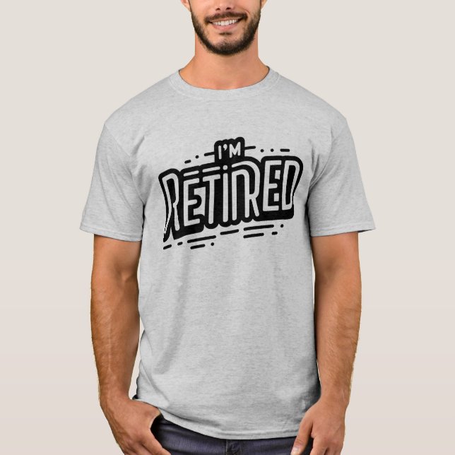 T-SHIRT JE SUIS RETIRÉE (Devant)