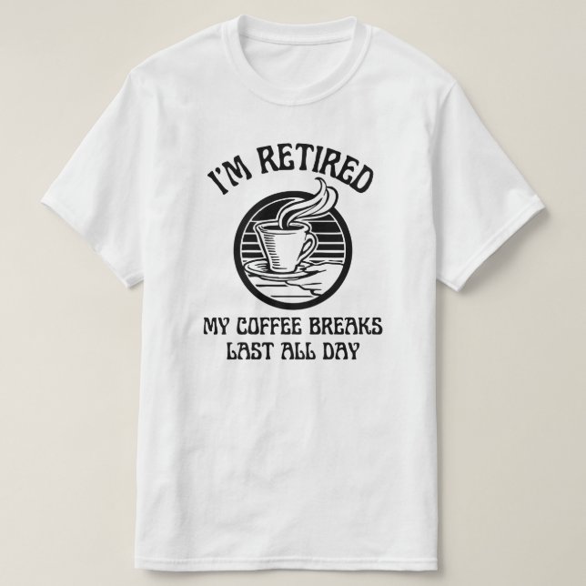T-shirt Je suis retraité | Devis de retraite amusant (Design devant)