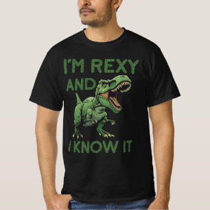 T-shirt Je suis Rexy et je sais que c'est drôle