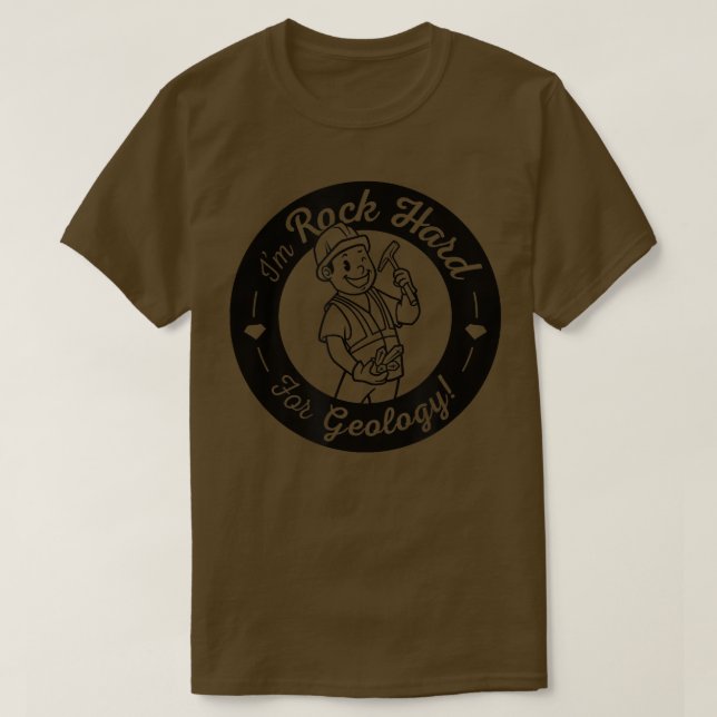 T-shirt Je suis Rock dur pour la géologie Funny Science Hu (Design devant)