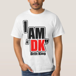 T-shirt "JE SUIS roi de dérive du DK"
