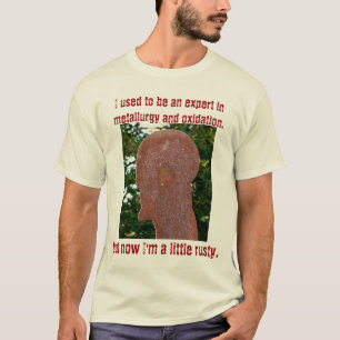 T-shirt Je suis rouillé