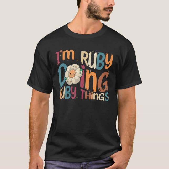 T-shirt Je suis Ruby Faire Ruby Things Funny Super Retro R (Devant)