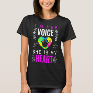 T-shirt Je Suis Sa Voix Elle Est Mon Coeur Sensibilisation