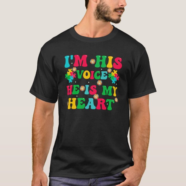 T-shirt Je suis sa voix Il est ma Sensibilisation sur l'au (Devant)