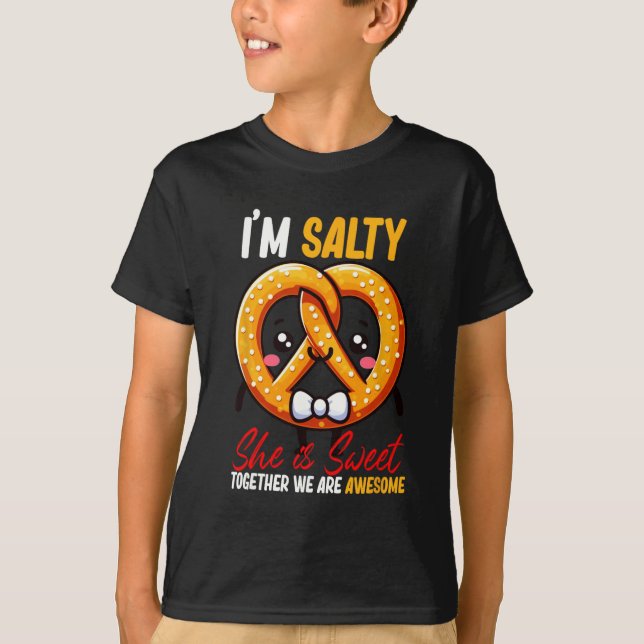 T-shirt Je suis Salty Elle's Sweet Pretzel Ensemble sont g (Devant)