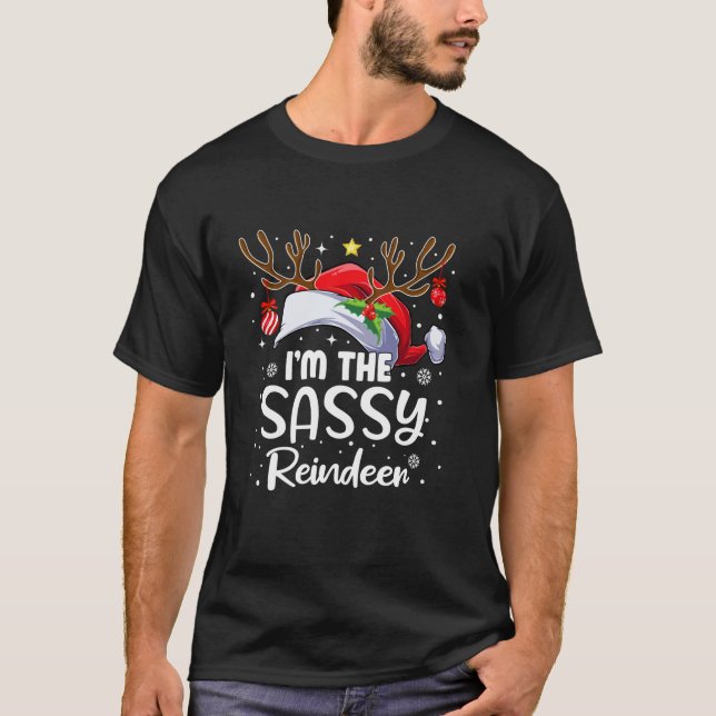 T-shirt Je suis Sassy Reindeer Santa Hat Funny Christmas P (Devant)