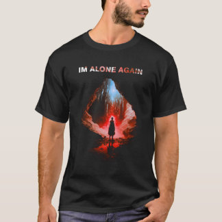 T-shirt Je Suis Seule Une Fois De Plus Personne Se Trouvan