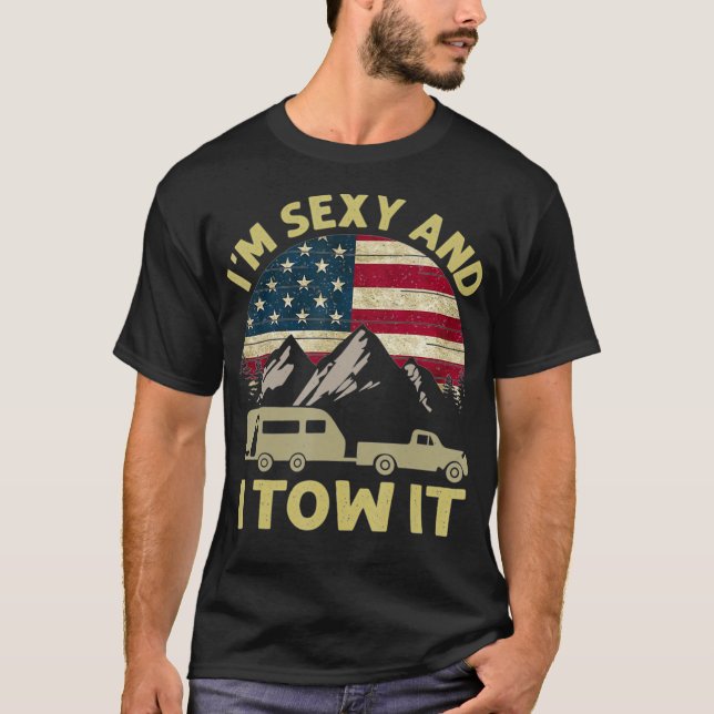 T-shirt Je Suis Sexy Et Je Le Tow American Flag Caravan (Devant)
