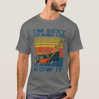 T-shirt Je suis sexy et je tonds ça Vintage Machine à scie