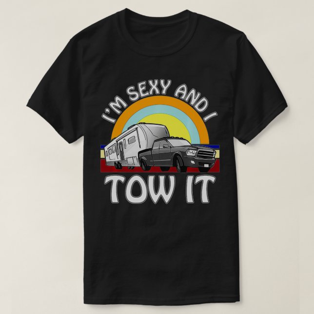 T-shirt Je suis Sey et I Tow It drôle camping 5ème roue rv (Design devant)
