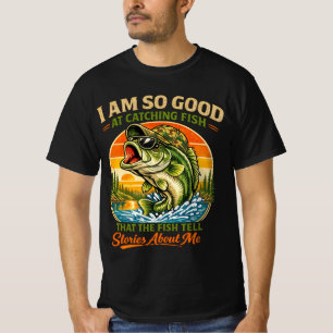 T-shirt Je Suis Si Bon À La Pêche Que Les Poissons Raconco