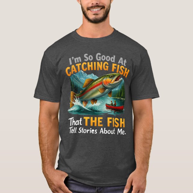 T-shirt Je suis si doué pour attraper des histoires de Fis (Devant)