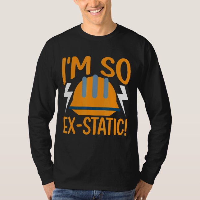 T-shirt Je suis si Ex Static pour l'électricien (Devant)