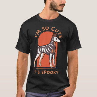 T-shirt Je suis si mignon que c'est effrayant un Doberman