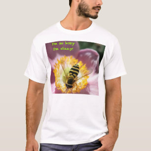 T-shirt Je suis si occupé je suis étourdi !