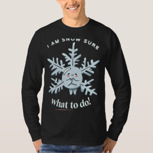 T-shirt Je Suis Snow Sure Que Faire Des Dessins D'Hiver De