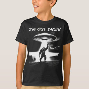 T-shirt Je suis sorti Bruh! Bigfoot UFO pour les articles