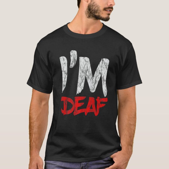 T-shirt Je suis Sourd (Devant)