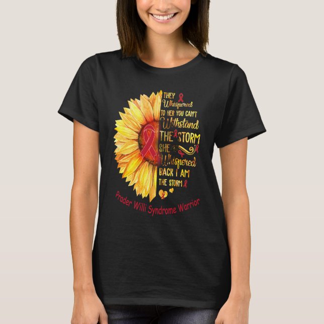 T-shirt Je suis Storm Prader Willi Syndrome Warrior (Devant)