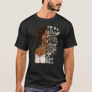 T-shirt Je suis Street Black Girl May Birthday Mère's Day