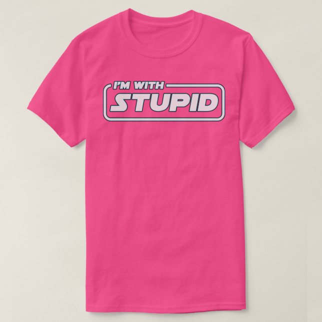 T-shirt Je Suis Stupide (Design devant)