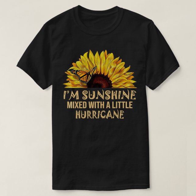 T-shirt Je suis Sunshine bourrée d'ouragan (Design devant)