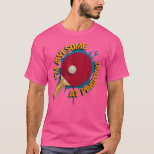 T-shirt Je Suis Super Au Ping Pong Funny Tennis De Table