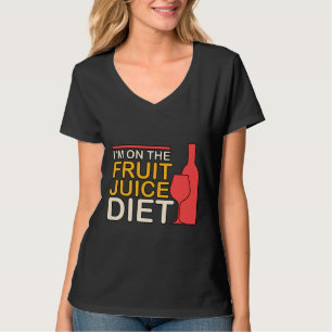 T-shirt Je Suis Sur Le Jus De Fruit Diet Vin 72