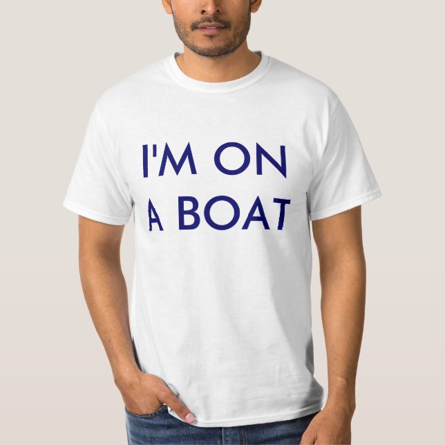 T-shirt Je suis sur un bateau (Devant)