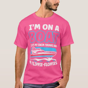 T-shirt JE Suis Sur Un Bateau J'ai Mon Maillot De Bain Et 