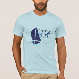 T-shirt Je suis sur une pièce en t de bateau