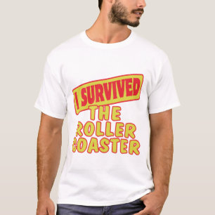 T-SHIRT JE SUIS SURVIVU AUX MONTAGNES RUSSES
