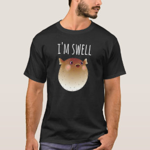 T-shirt Je suis Swell Blowfish Pun Poisson Drôle Mignon