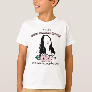 T-SHIRT JE SUIS TA MÈRE, SŒUR, FEMME, FILLE