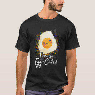 T-shirt Je suis tellement Egg cité Cute Egg Pun Petit Déje