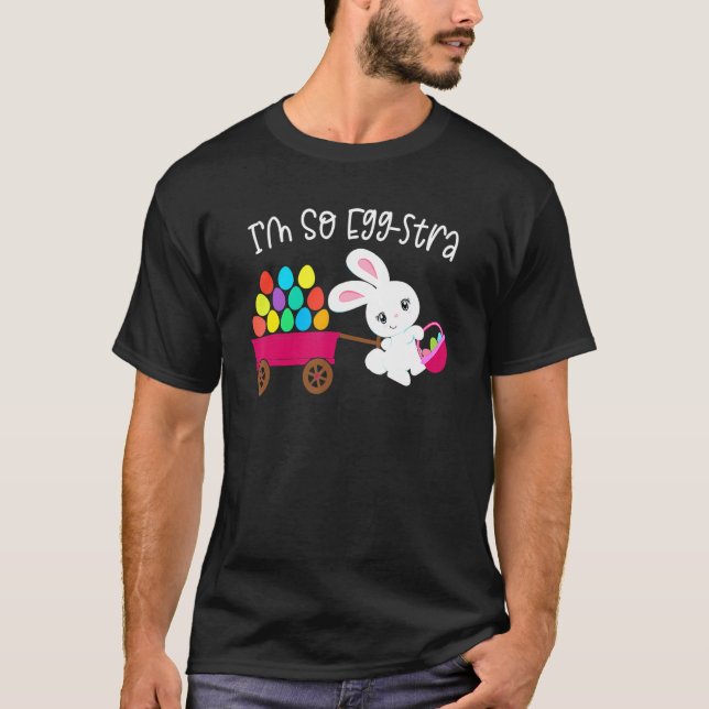 T-shirt JE SUIS TELLEMENT ÉGG STRA Pâques Lapin Chasse Pan (Devant)