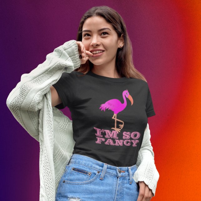 T-SHIRT JE SUIS TELLEMENT FANCY FLAMANT ROSE LADIES T-SHIR (Créateur téléchargé)
