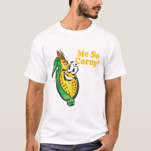 T-shirt Je suis tellement ringard  épi de maïs