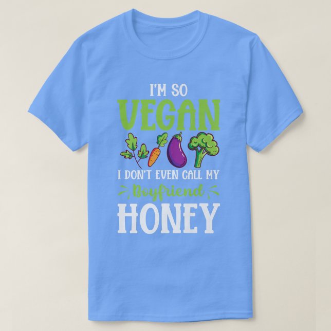 T-shirt Je suis tellement Vegan Boyfriend Protein Vegetari (Design devant)