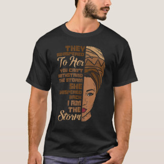 T-shirt Je Suis Tempête Histoire Noire Reine Melanin Afro