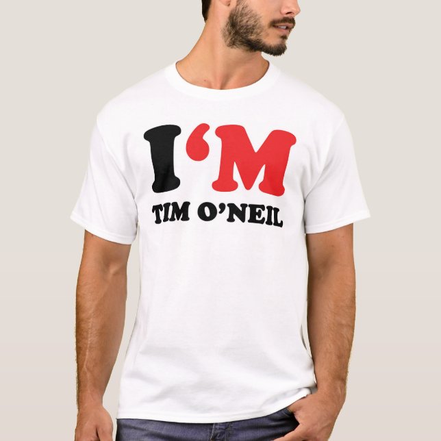 T-shirt Je suis Tim O'Neil (Devant)