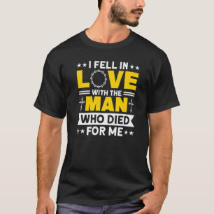 T-shirt Je Suis Tombé Amoureux De L'Homme Qui Est Mort Pou