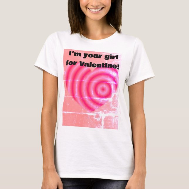 T-shirt Je suis ton gars pour Valentine (Devant)