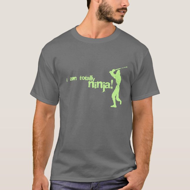 T-shirt Je suis totalement ninja ! (Devant)