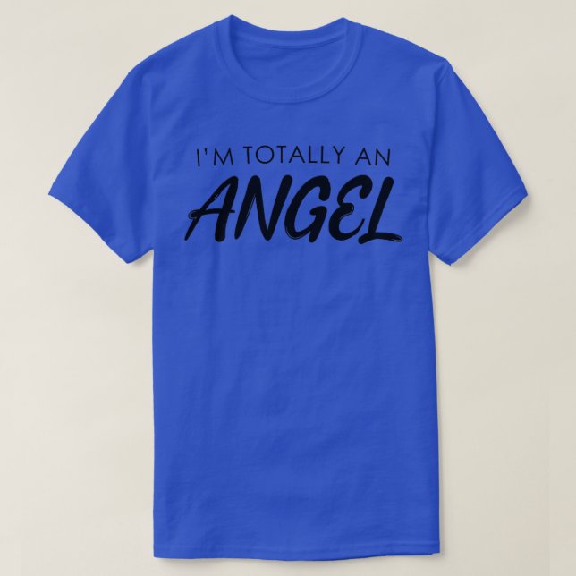 T-shirt Je suis totalement un ange drôle Halloween Noël Gi (Design devant)