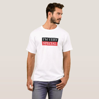 T-shirt Je suis très spécial