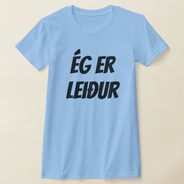 T-shirt Je suis triste en islandais (ég er leiður) bleu (Poser)
